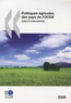  OCDE - Politiques agricoles des pays de l'OCDE - Suivi et évaluation 2009.