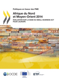  OCDE - Politiques en faveur des PME afrique du Nord et Moyen-Orient 2014.