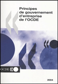  OCDE - Principes de gouvernement d'entreprise de l'OCDE.