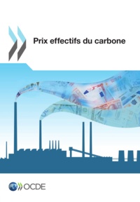  OCDE - Prix effectifs du carbone.