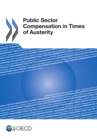  OCDE - Public Sector Compensation in Times of Austerity.