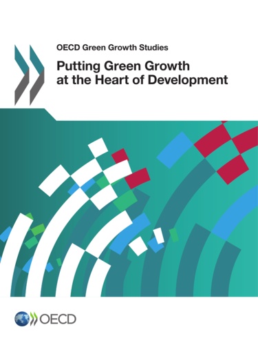  OCDE - Putting green growth at the heart of development.
