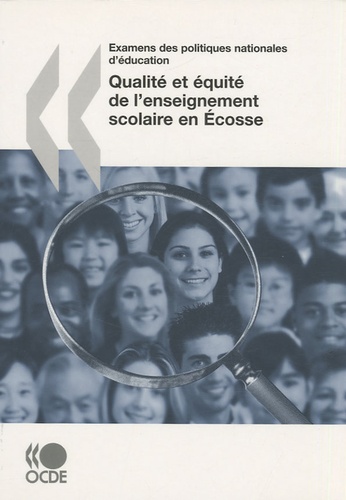  OCDE - Qualité et équité de l'enseignement scolaire en Ecosse.