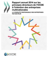  OCDE - Rapport annuel 2014 sur les principes directeurs de l'OCDE.