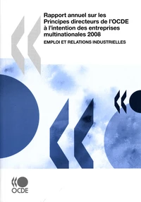 Rapport annuel sur les Principes directeurs de l'OCDE à l'intention des entreprises multinationales 2008