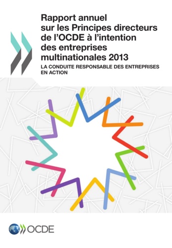  OCDE - Rapport annuel sur les principes directeurs de l'OCDE à l'intention des entreprises multinationales.