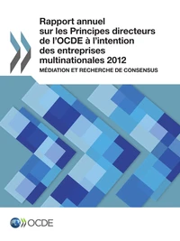 Rapport annuel sur les principes directeurs de l'ocde a l'intention des... - entreprises multination