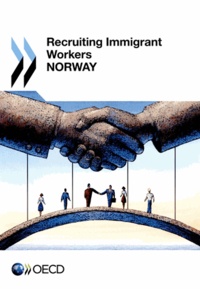  OCDE - Recruiting Immigrant Workers : Norway.