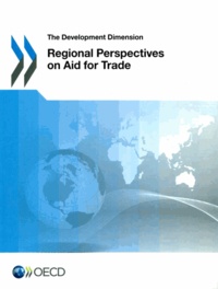  OCDE - Regional perspectives on aid for trade.