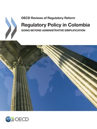 Regulatory policy in colombia - going beyond administrative simplification