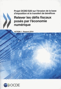  OCDE - Relever les défis fiscaux posés par l'économie numérique.
