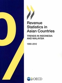  OCDE - Revenue Statistics in Asian Countries 2014/Trends in Indonesia and Malaysia.