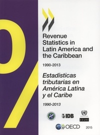  OCDE - Revenue statistics in latin America and the Caribbean 1990-2013.
