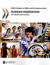  OCDE - Russian Federation : Key Issues and Policies.