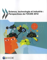  OCDE - Science technologie et industrie - Perspectives de l'OCDE 2012.