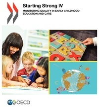  OCDE - Starting strong IV-monotoring quality in early childhood education and care.