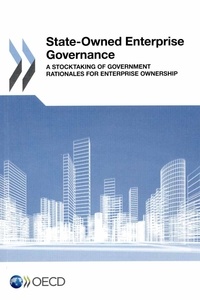  OCDE - State-Owned Enterprise Governance/A Stocktaking of Government Rationales for Enterprise Ownership.