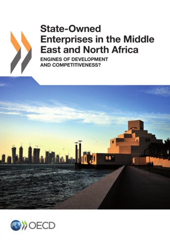  OCDE - State-Owned Enterprises in the Middle East and North Africa - Engines of Development and Competitiveness ?.