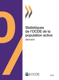  OCDE - Statistiques de l'OCDE de la  population active 2013.
