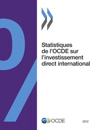 Statistiques de l'OCDE sur l'investissement direct international 2012