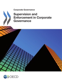  OCDE - Supervision and Enforcement in Corporate Governance.
