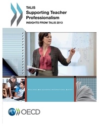  OCDE - Supporting Teacher Professionalism - Insights from TALIS 2013.