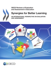  OCDE - Synergies for better learning - an international perspective on evaluation and - assessment.