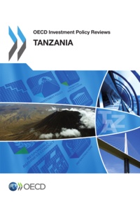  OCDE - Tanzania 2013 - oecd investment policy reviews.