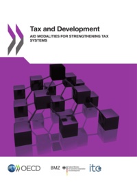  OCDE - Tax and development - aid modaliyies for strengthening tax systems.