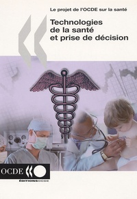  OCDE - Technologies de la santé et prise de décision - Le projet de l'OCDE sur la santé.