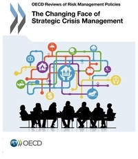  OCDE - The changing face of strategic crisis management.