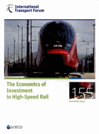  OCDE - The economics of investment in high-speed rail.