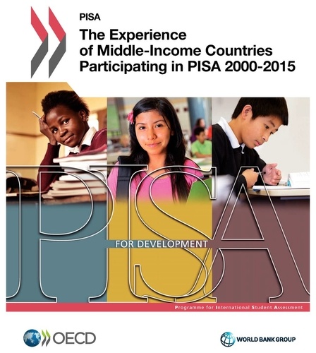  OCDE - The experience of middle-income countries participating in PISA 2000-2015.