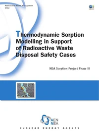 Thermodynamic Sorption Modeling in Support of Rédioactive Waste Disposal Safety Cases