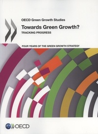  OCDE - Towards green growth ? Tracking progress.