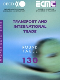  OCDE et  ECMT - Transport and International Trade.