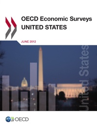  OCDE - United states 2012 oecd economic surveys june 2012 - vol 2012/13.