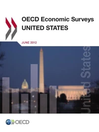 United states 2012 oecd economic surveys june 2012 - vol 2012/13
