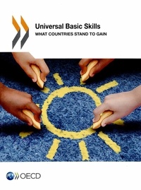  OCDE - Universal basic skills - What countries stand to gain.