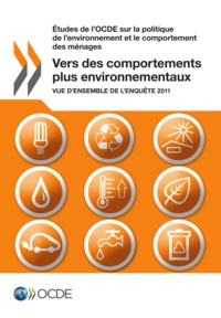  OCDE - Vers des comportements plus environnementaux - Vue d'ensemble de l'enquête 2014.