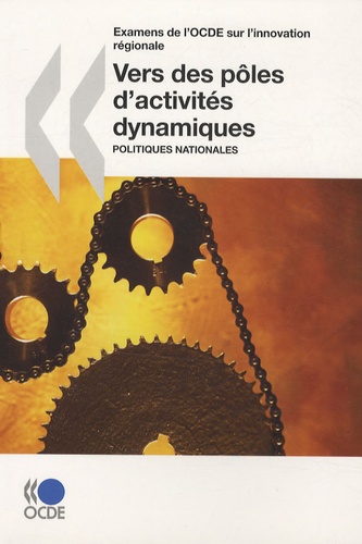  OCDE - Vers des pôles d'activités dynamiques - Politiques nationales.