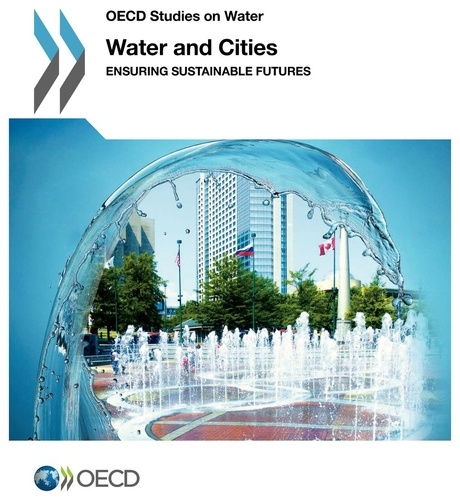  OCDE - Water and cities, ensuring sustainable futures.