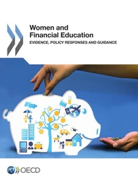 Women and financial education - evidence, policy responses and guidance