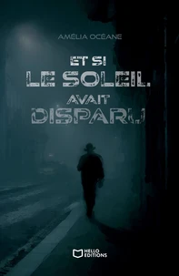 Et si le soleil avait disparu