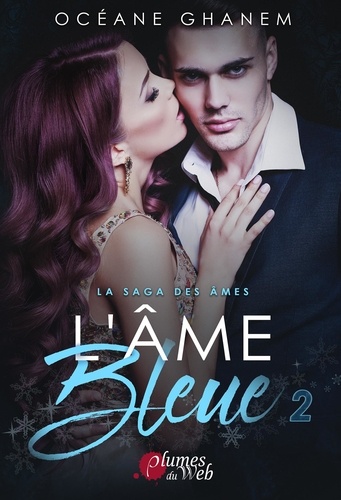 La saga des âmes Tome L'âme bleue. Tome 2