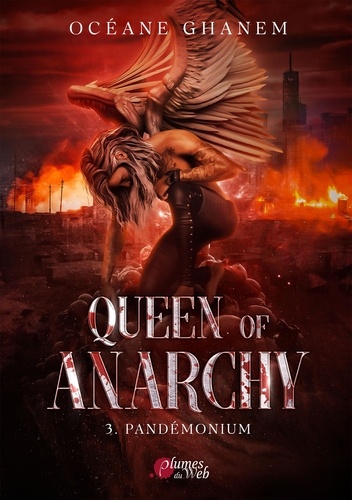 Queen of Anarchy Tome 3 Pandemonium