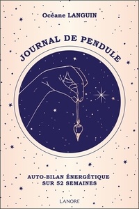 Océane Languin - Journal de pendule - Auto-bilan énergétique sur 52 semaines.