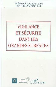 Vigilance et sécurité dans les grandes surfaces