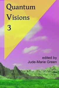  OCSFC Writers Orbit - Quantum Visions 3 - Quantum Visions Chapbooks, #3.