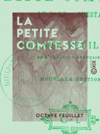 Octave Feuillet - La Petite Comtesse.